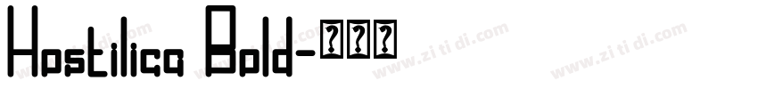 Hostilica Bold字体转换